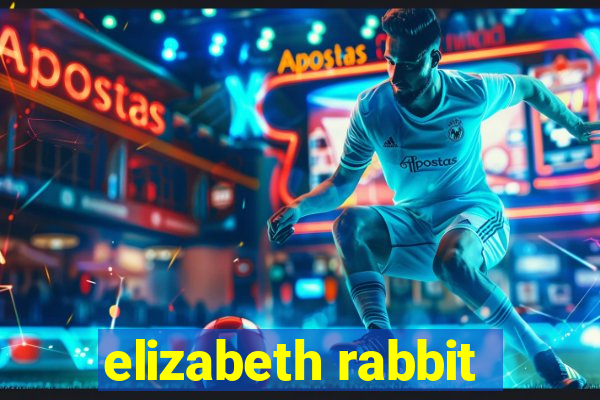 elizabeth rabbit